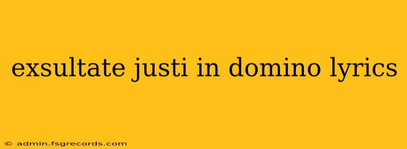 exsultate justi in domino lyrics