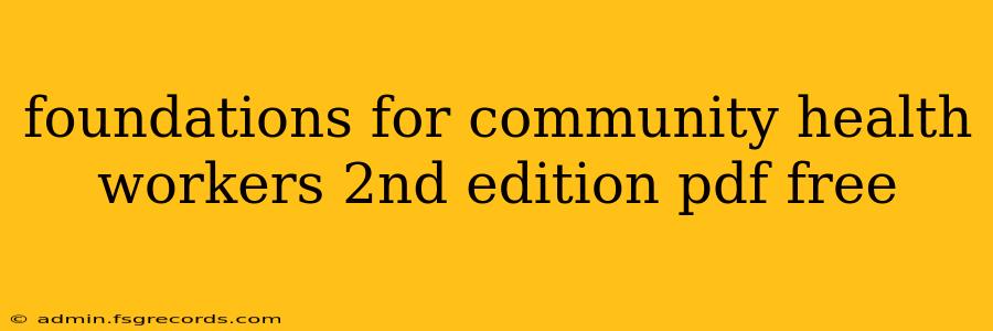 foundations for community health workers 2nd edition pdf free