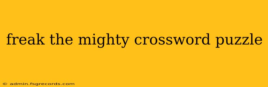 freak the mighty crossword puzzle