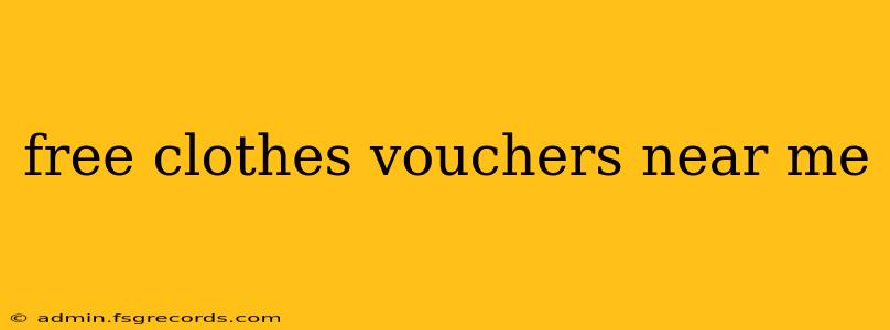 free clothes vouchers near me