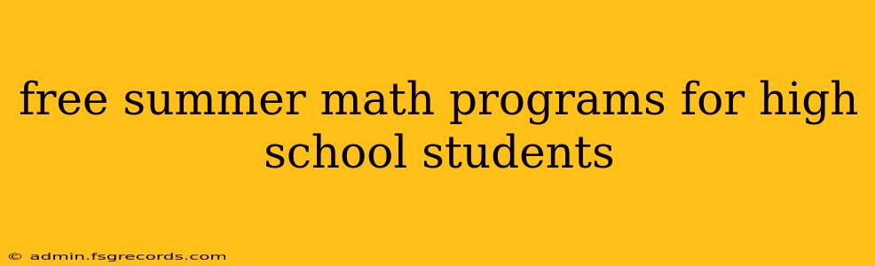 free summer math programs for high school students