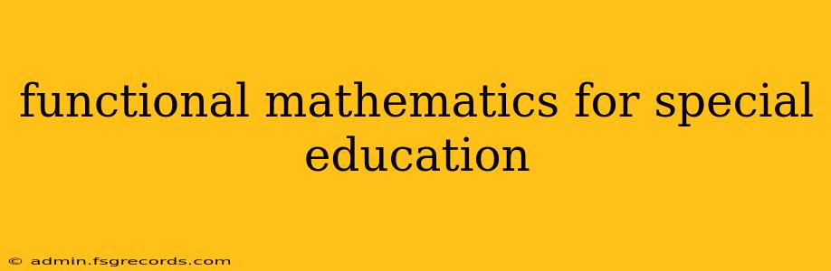 functional mathematics for special education