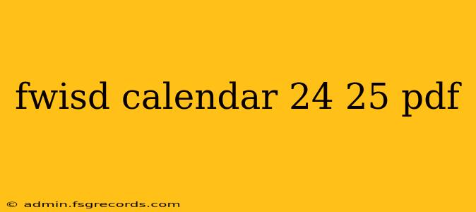 fwisd calendar 24 25 pdf