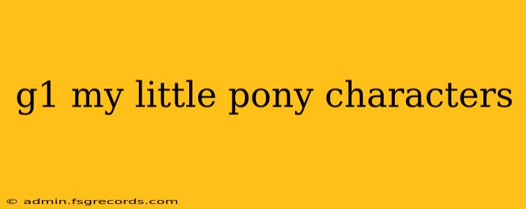 g1 my little pony characters