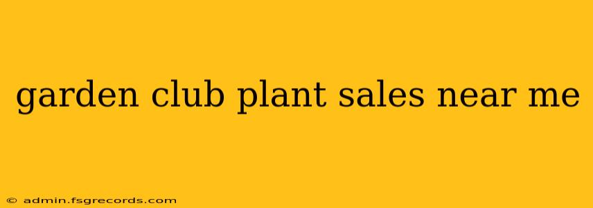 garden club plant sales near me