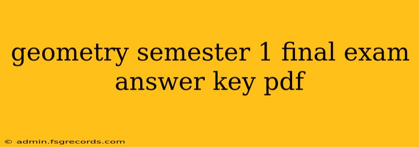 geometry semester 1 final exam answer key pdf