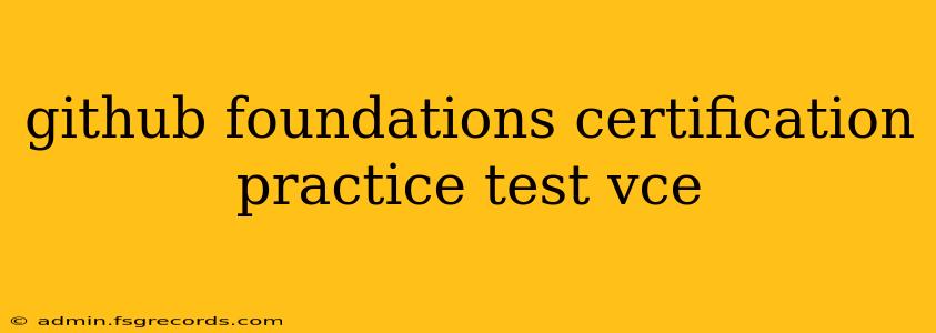 github foundations certification practice test vce