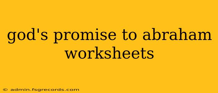 god's promise to abraham worksheets