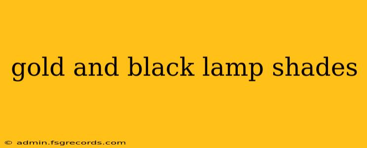 gold and black lamp shades