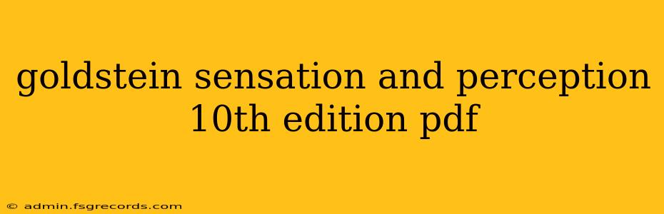 goldstein sensation and perception 10th edition pdf