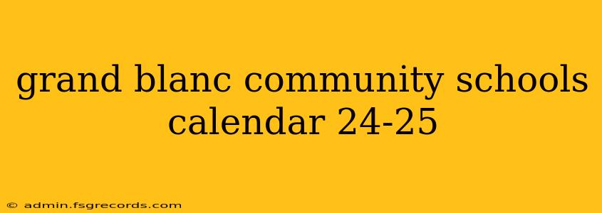 grand blanc community schools calendar 24-25