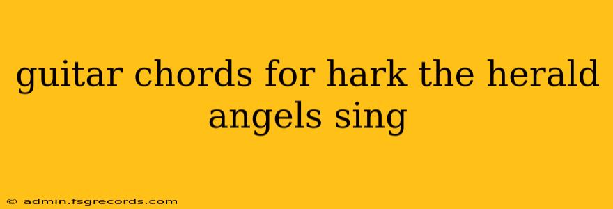 guitar chords for hark the herald angels sing