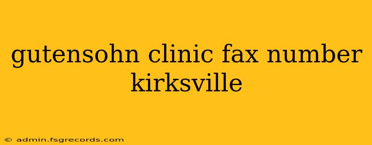 gutensohn clinic fax number kirksville