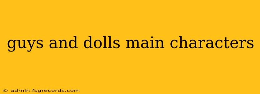 guys and dolls main characters