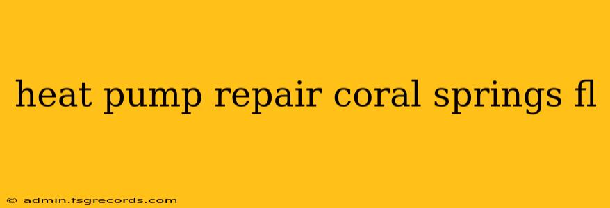 heat pump repair coral springs fl