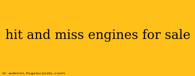 hit and miss engines for sale