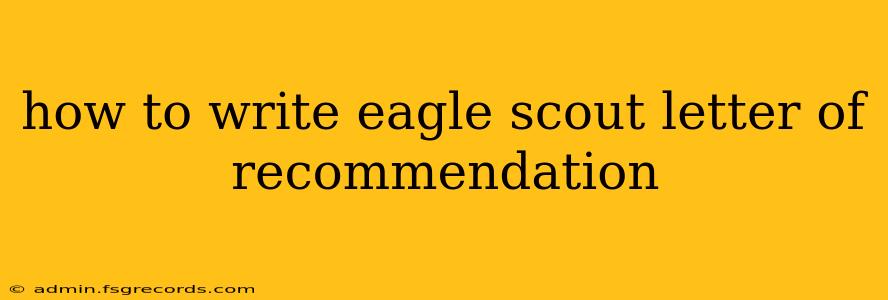 how to write eagle scout letter of recommendation