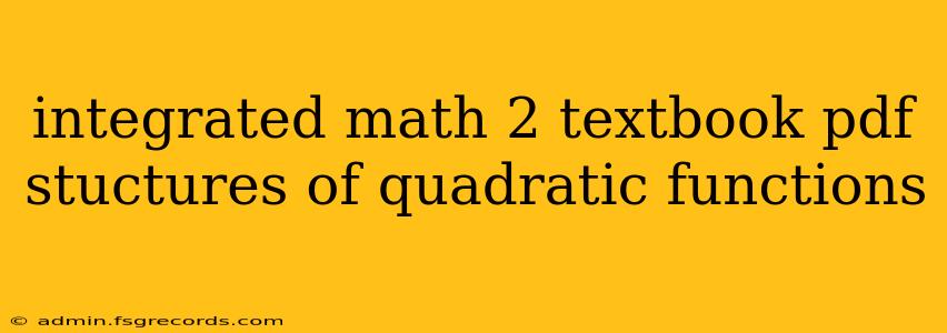 integrated math 2 textbook pdf stuctures of quadratic functions