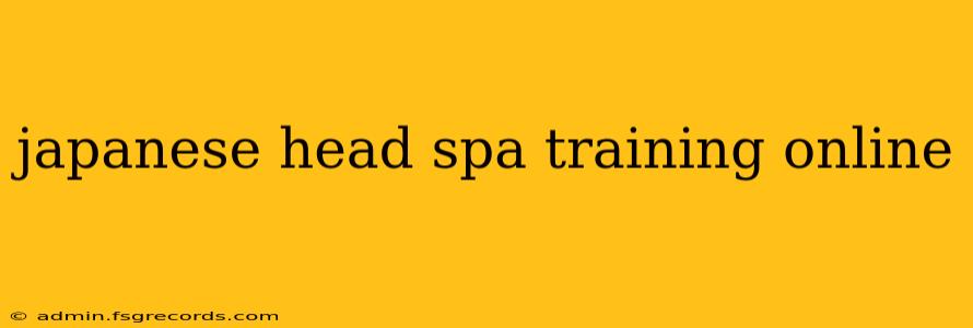 japanese head spa training online