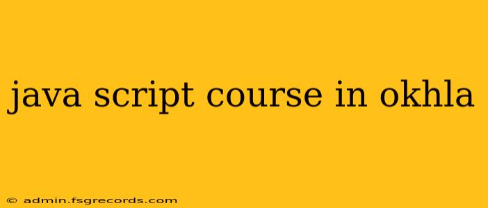 java script course in okhla