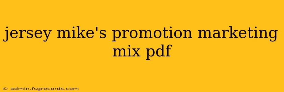 jersey mike's promotion marketing mix pdf