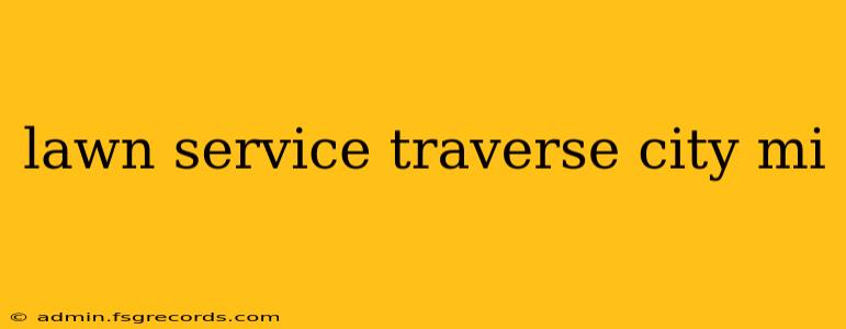 lawn service traverse city mi