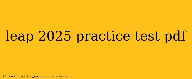 leap 2025 practice test pdf