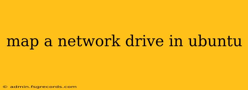 map a network drive in ubuntu