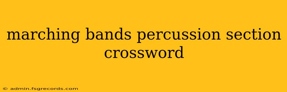 marching bands percussion section crossword