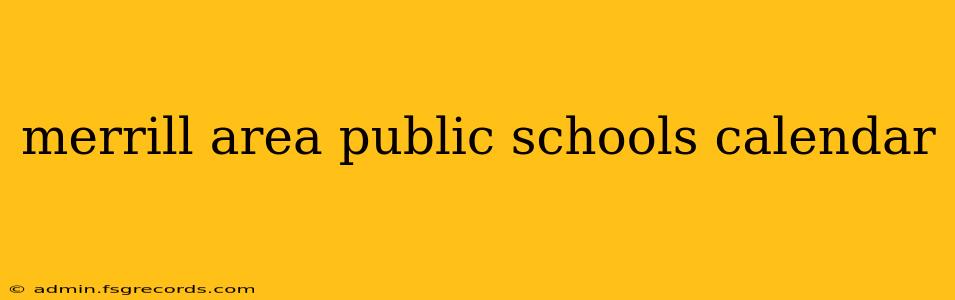 merrill area public schools calendar