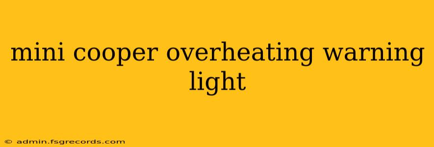 mini cooper overheating warning light