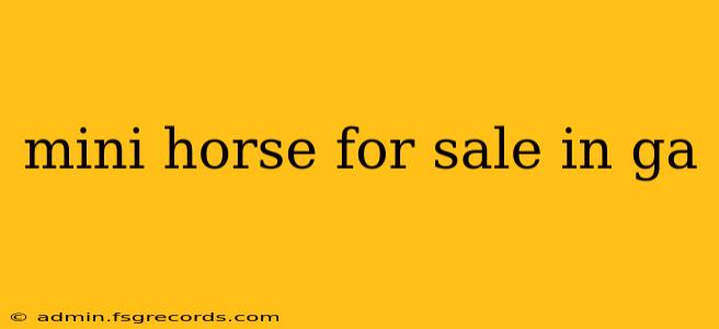 mini horse for sale in ga