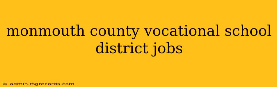 monmouth county vocational school district jobs