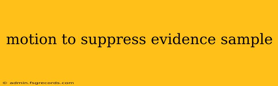 motion to suppress evidence sample