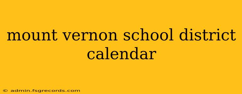 mount vernon school district calendar