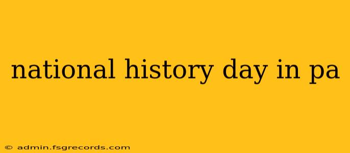 national history day in pa