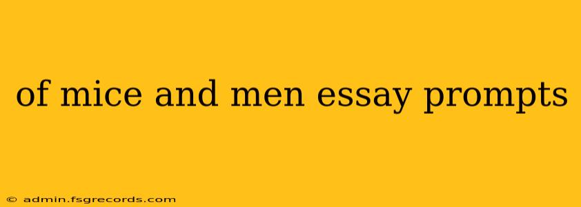 of mice and men essay prompts