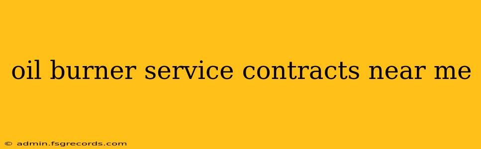 oil burner service contracts near me