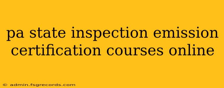 pa state inspection emission certification courses online