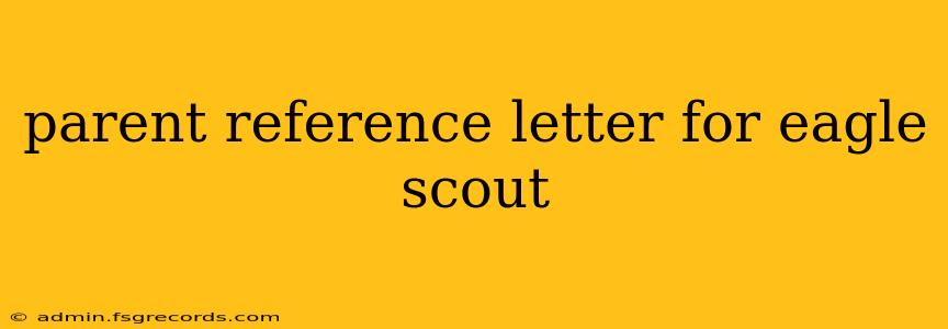 parent reference letter for eagle scout