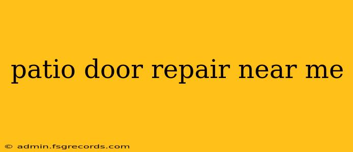 patio door repair near me