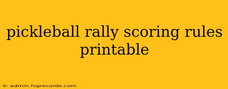 pickleball rally scoring rules printable