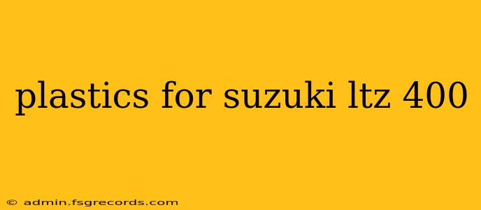 plastics for suzuki ltz 400