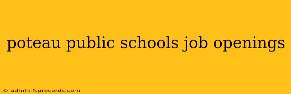 poteau public schools job openings