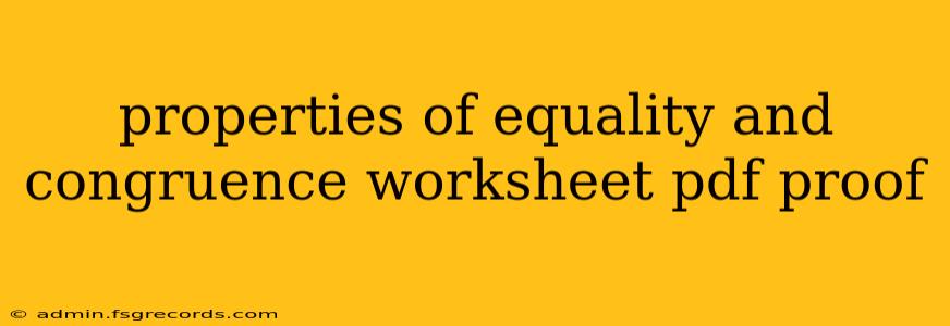 properties of equality and congruence worksheet pdf proof