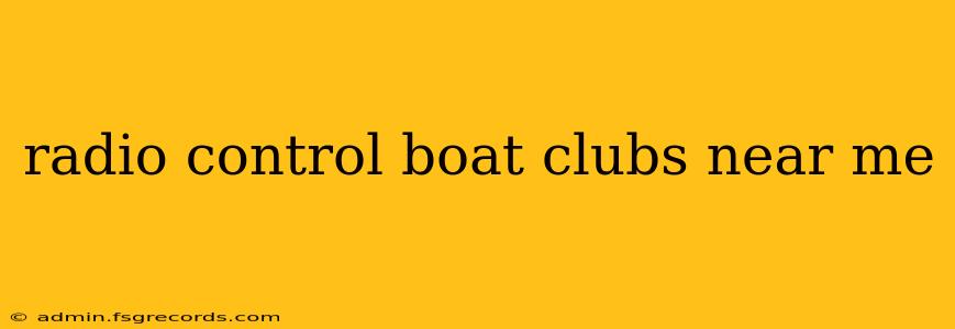 radio control boat clubs near me