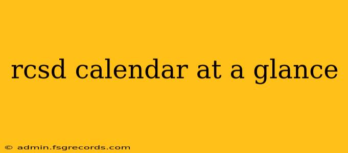 rcsd calendar at a glance