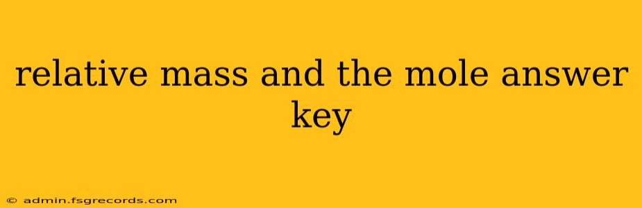 relative mass and the mole answer key