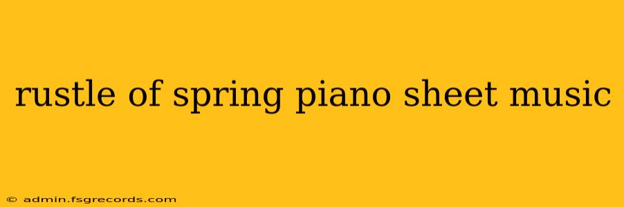 rustle of spring piano sheet music