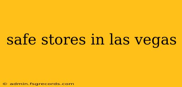 safe stores in las vegas